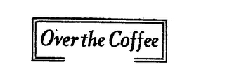 OVER THE COFFEE logo