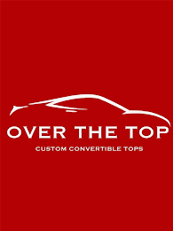 OVER THE TOP CUSTOM CONVERTIBLE TOPS logo