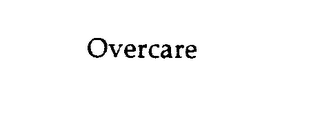 OVERCARE