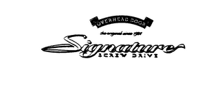 OVERHEAD DOOR SIGNATURE SCREW DRIVE THE ORIGINAL SINCE 1921 logo