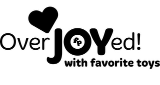 OVERJOYED! WITH FAVORITE TOYS FP logo