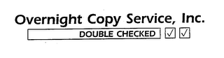 OVERNIGHT COPY SERVICE, INC. DOUBLE CHECKED logo