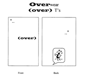 OVERWEAR (OVER) T'S ".. logo