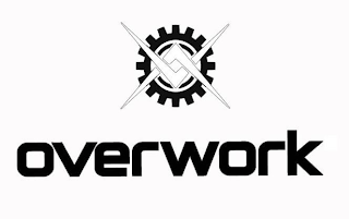 OVERWORK
