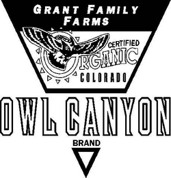 OWL CANYON GRANT FAMILY FARMS CERTIFIED ORGANIC COLORADO BRAND logo