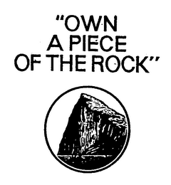 "OWN A PIECE OF THE ROCK" logo