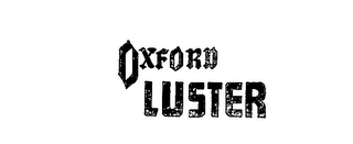 OXFORD LUSTER logo
