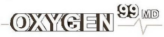 OXYGEN 99 MD logo