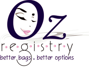 OZ R·E·G·I·S·T·R·Y BETTER BAGS . BETTER OPTIONS logo