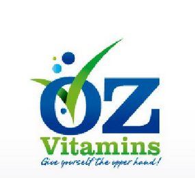 OZ VITAMINS GIVE YOURSELF THE UPPER HAND! logo