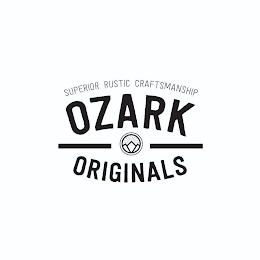 OZARK ORIGINALS SUPERIOR RUSTIC CRAFTSMANSHIP logo