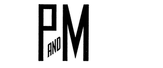 P AND M logo