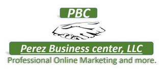 P B C PEREZ BUSINESS CENTER, LLC PROFESSIONAL ONLINE MARKETING AND MORE. logo