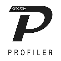 P DESTINI PROFILER