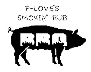 P-LOVES SMOKIN RUB BBQ logo