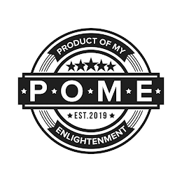 P O M E PRODUCT OF MY ENLIGHTENMENT EST. 2019 logo
