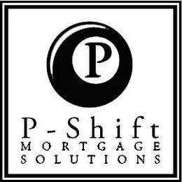 P P-SHIFT MORTGAGE SOLUTIONS logo