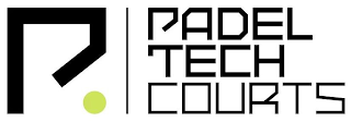 P. PADEL TECH COURTS logo