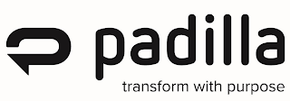 P PADILLA TRANSFORM WITH PURPOSE logo