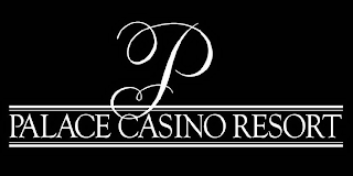 P PALACE CASINO RESORT