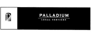 P PALLADIUM LEGAL SERVICES logo