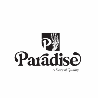 P PARADISE A STORY OF QUALITY.. logo