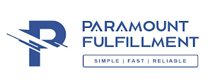 P PARAMOUNT FULFILLMENT SIMPLE | FAST | RELIABLE logo
