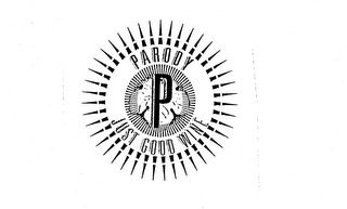 P PARODY JUST GOOD WINE logo