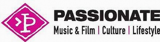 P PASSIONATE MUSIC & FILM | CULTURE | LIFESTYLE logo
