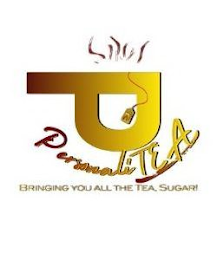 P PERSONALITEA BRINGING YOU ALL THE TEA, SUGAR! logo