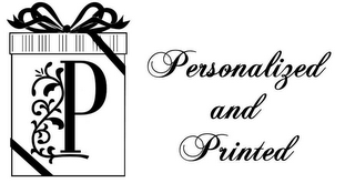 P PERSONALIZED AND PRINTED logo