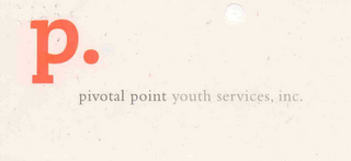 P. PIVOTAL POINT YOUTH SERVICES, INC. logo