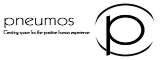 P PNEUMOS CREATING SPACE FOR THE POSITIVE HUMAN EXPERIENCE logo