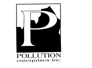 P POLLUTION ENTERPRISES INC.