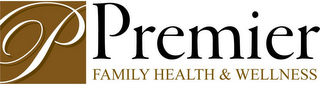 P PREMIER FAMILY HEALTH & WELLNESS logo