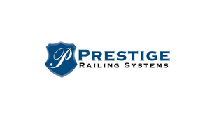 P PRESTIGE RAILING SYSTEMS logo