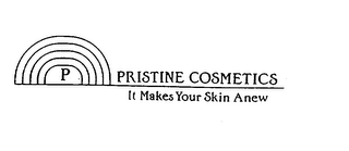 P PRISTINE COSMETICS IT MAKES YOUR SKIN ANEW logo