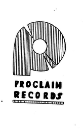 P PROCLAIM RECORDS logo