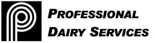 P PROFESSIONAL DAIRY SERVICES logo