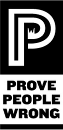 P PROVE PEOPLE WRONG logo