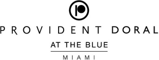 P PROVIDENT DORAL AT THE BLUE MIAMI logo