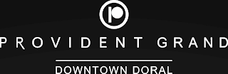 P PROVIDENT GRAND DOWNTOWN DORAL logo