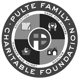 P PULTE FAMILY CHARITABLE FOUNDATION EDUCATION CARE FOR OTHERS SHELTER HUNGER AND THIRST logo