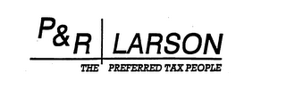 P & R LARSON THE PREFERRED TAX PEOPLE logo