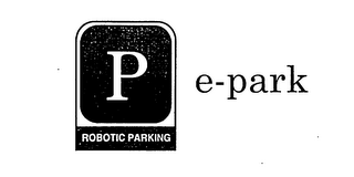 P ROBOTIC PARKING E- PARK logo