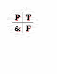 P T & F