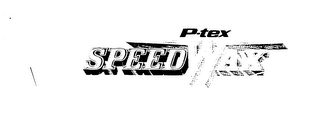 P-TEX SPEEDWAX