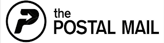 P THE POSTAL MAIL logo