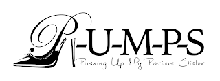 P-U-M-P-S PUSHING UP MY PRECIOUS SISTER logo