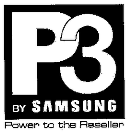 P3 BY SAMSUNG POWER TO THE RESELLER logo
